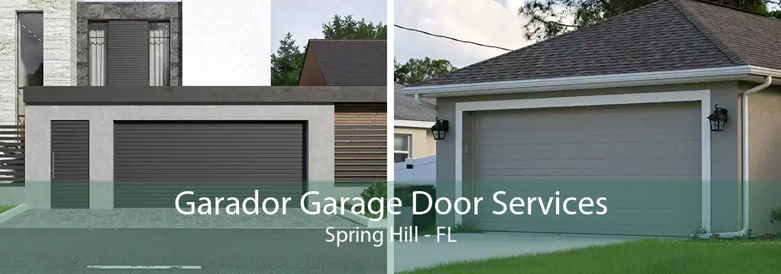 Garador Garage Door Services Spring Hill - FL